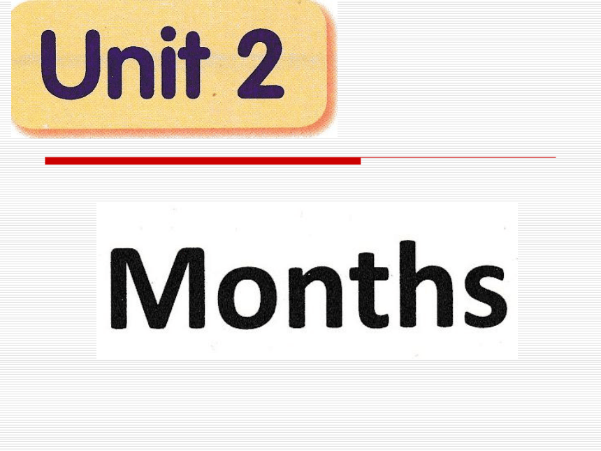 Unit 2 Months课件（共34张PPT）