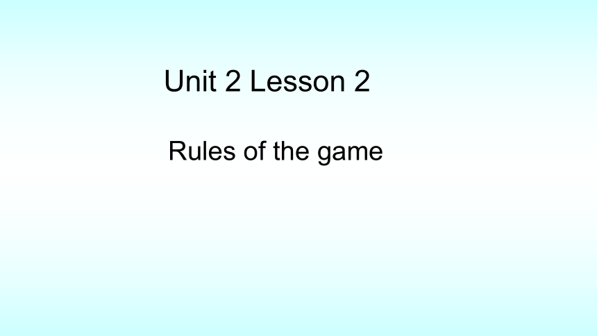 北师大版（2019）必修第一册Unit 2 Sports And Fitness Lesson 2 Rules of the game 课件 （共24张PPT）