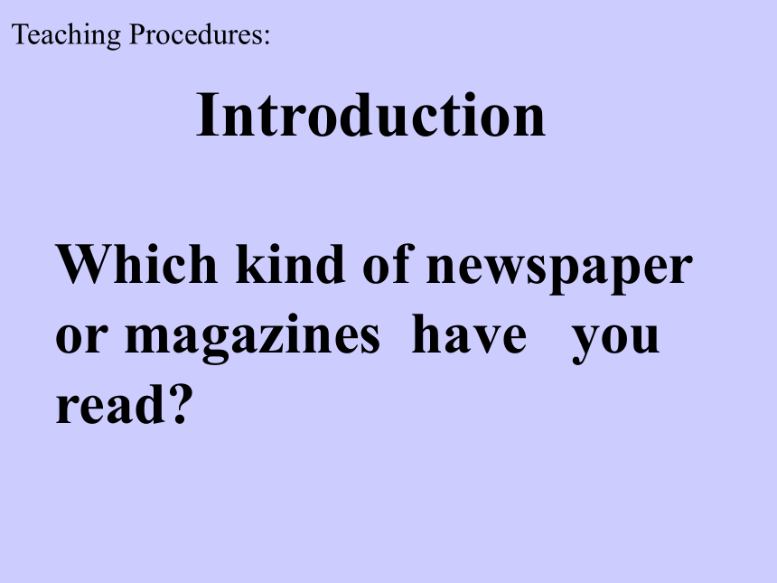 外研版 必修2 Module 5  Newspapers and Magazines Reading(共23张PPT)