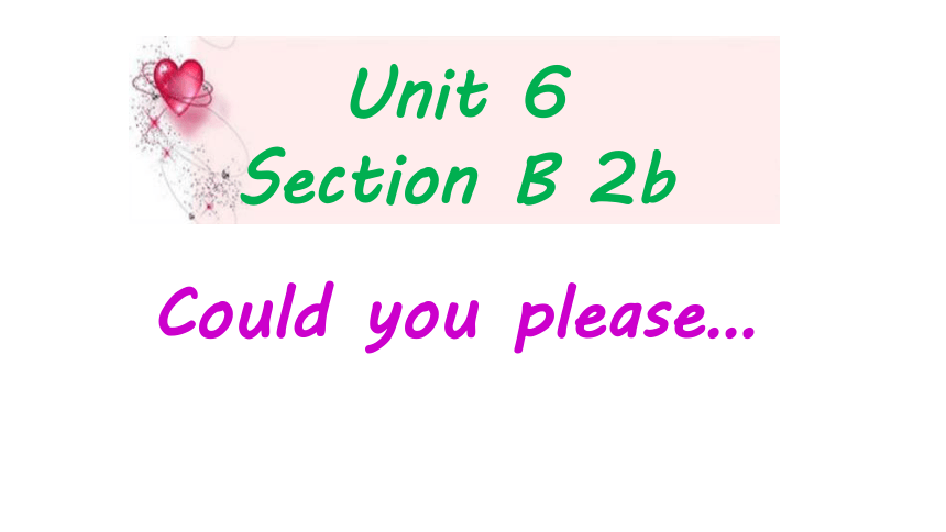 Unit 6 Could you please tell me where the restrooms are? Section B 2b阅读课件18张