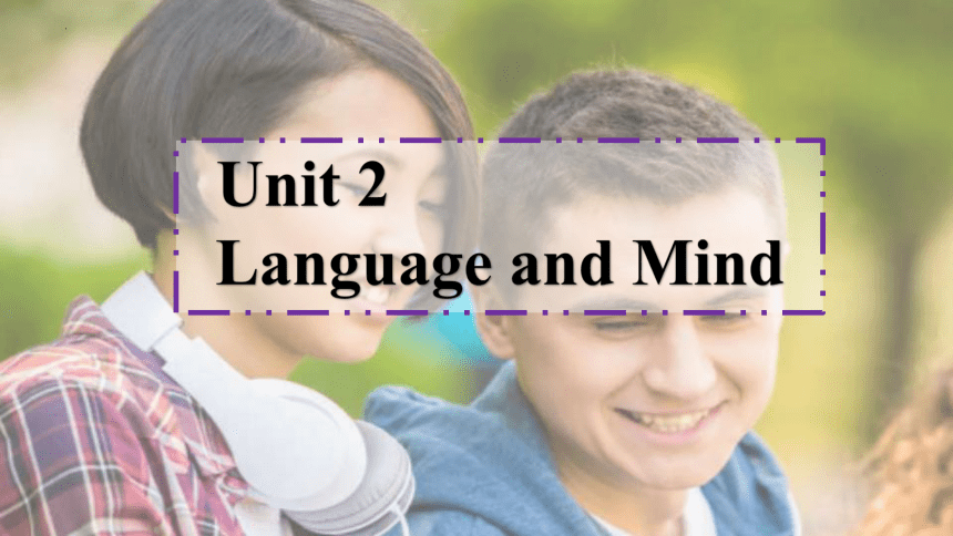 上外版（2020）选择性必修第二册 Unit 2 Language and Mind Part B 单词（34张PPT）