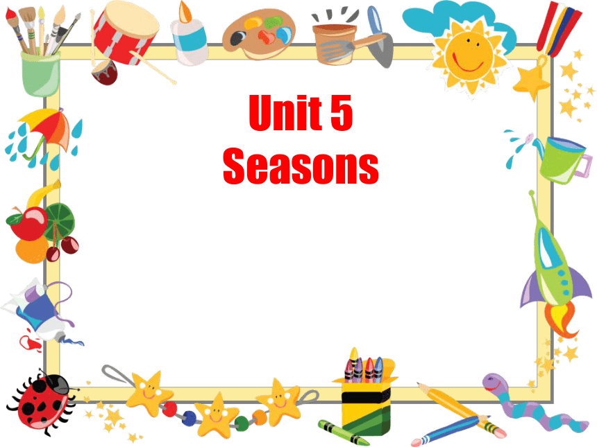 Unit5 Seasons 课件（共19张PPT）
