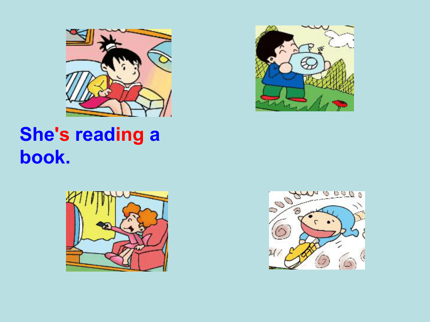 Modul2 Unit1 She's reading a book.课件（19张PPT）
