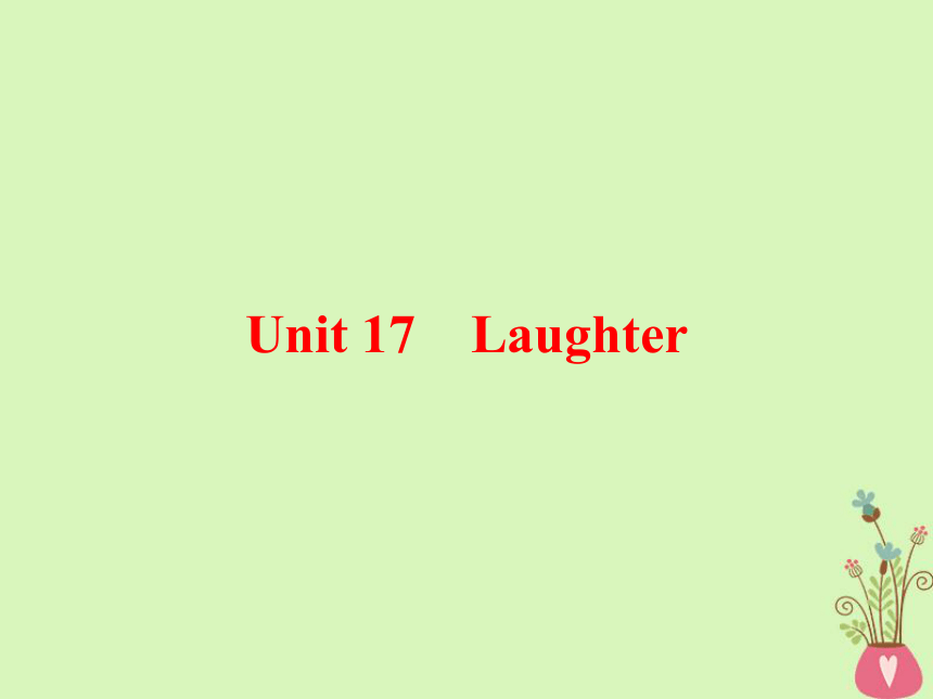 2022版高三英语一轮复习课件： 第1部分 基础知识解读 Unit 17 Laughter课件 北师大版选修6（73张ppt）
