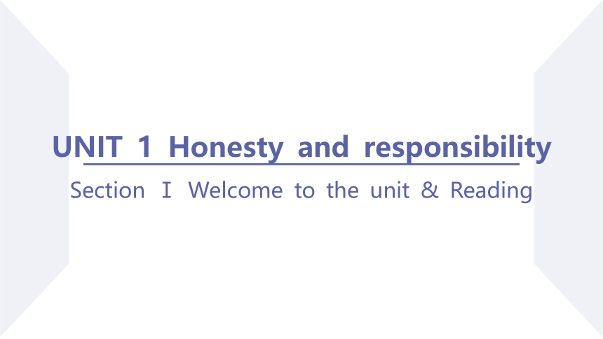 津译林版（2019）选修四Unit 1 Honesty and responsibility   Welcome to the unit & Reading  课件 (共24张PPT)