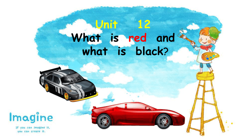 Unit12 What is red and what is black 第一课时课件
