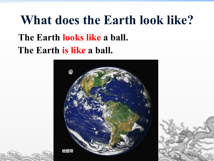 Unit 5 Our earth looks like this in space课件(共23张PPT)