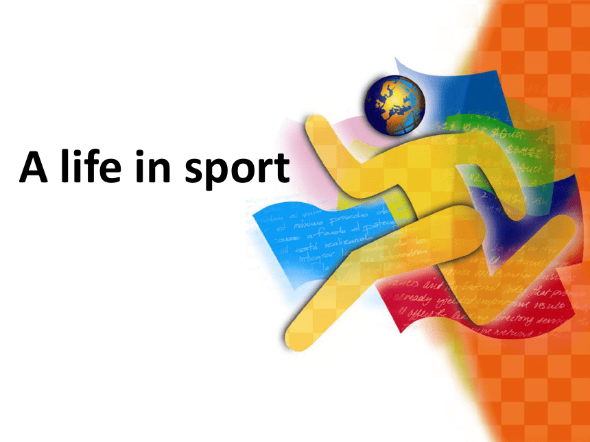 外研版 高中英语 必修5 Module 5 The Great Sports Personality  A Life in Sport课件（18张ppt)