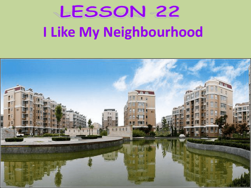 冀教版八年级上册Unit 4 My Neighbourhood Lesson 22课件(共15张PPT)
