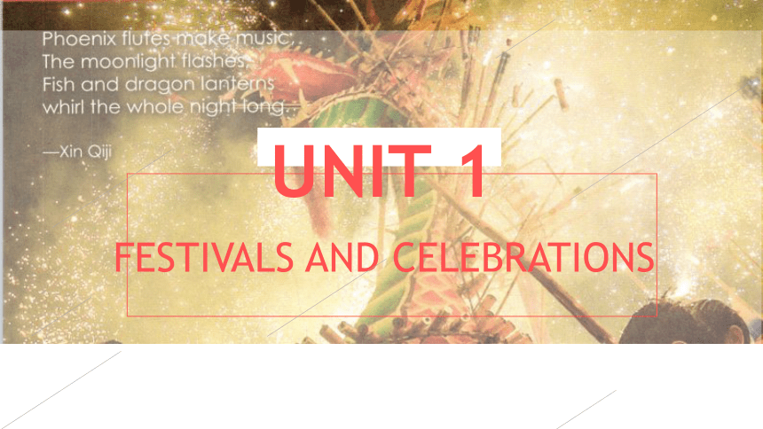 人教版（2019）必修第三册Unit 1 Festivals and Celebrations Reading and Thinking课件(共41张PPT)