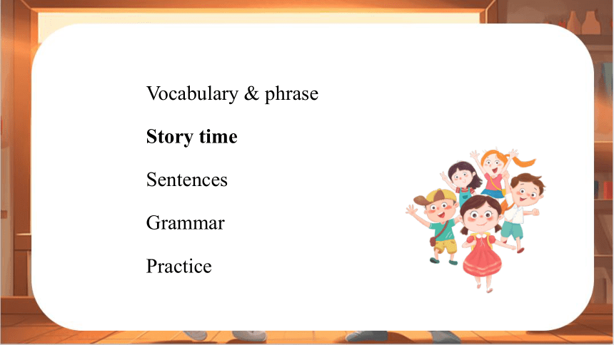 Unit 8 How are you  Story time  课件(共75张PPT)