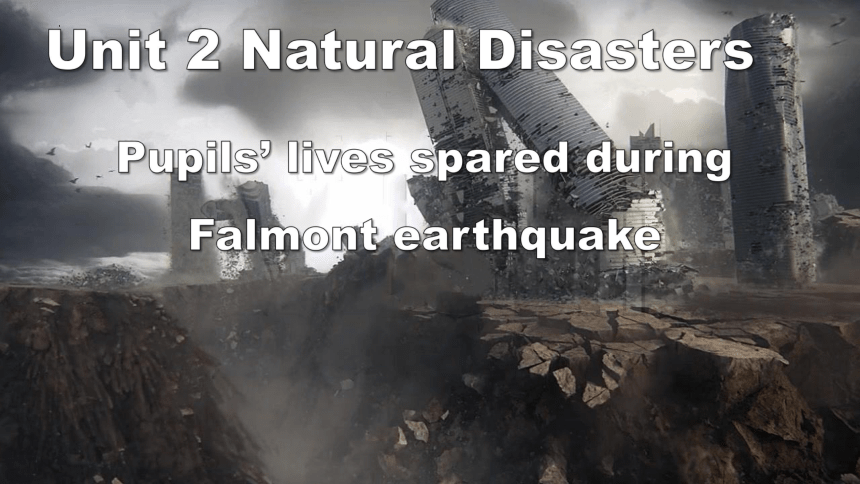 译林版（2019）必修第三册Unit 2 Natural disasters Reading 课件(13张PPT)