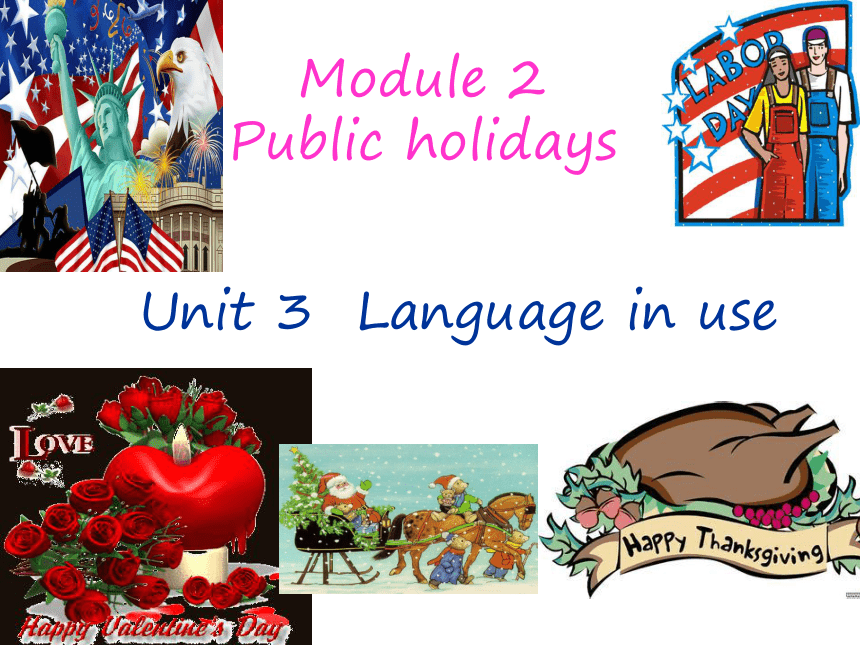 Module 2 Unit 3   Language in use课件(共28张PPT)  2022-2023学年外研版九年级英语上册