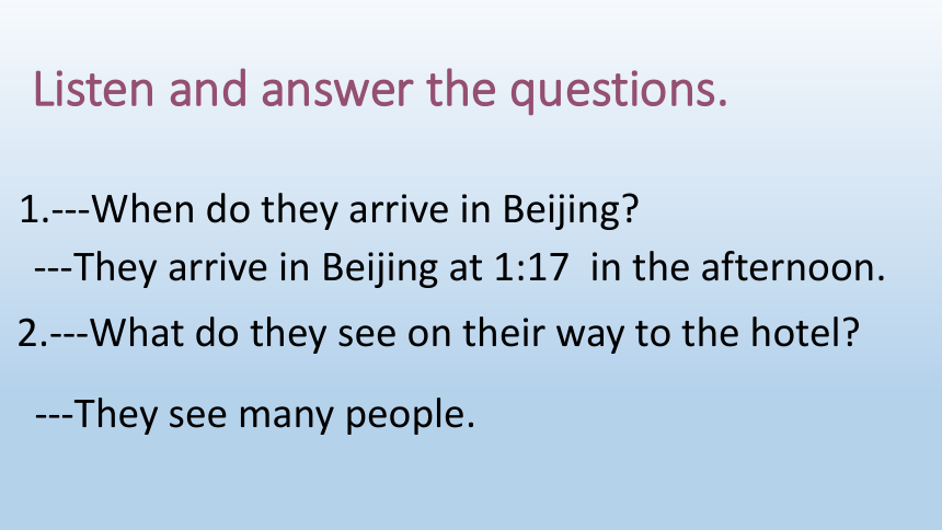 Unit 2 In Beijing-Lesson 7 Arriving in Beijing（241）课件（16张PPT）