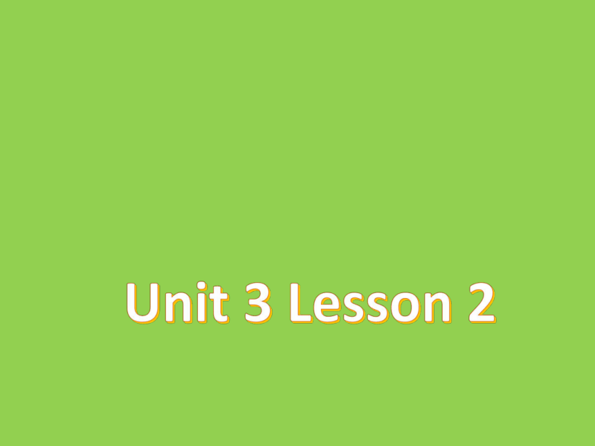 小学英语剑桥国际少儿英语(第二版) Level 3 3 A day in the life  Lesson 2 课件(共13张PPT)