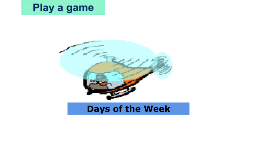Unit 7 Days of the week Lesson 4 Have a try   北师大版（三起） (共23张PPT)