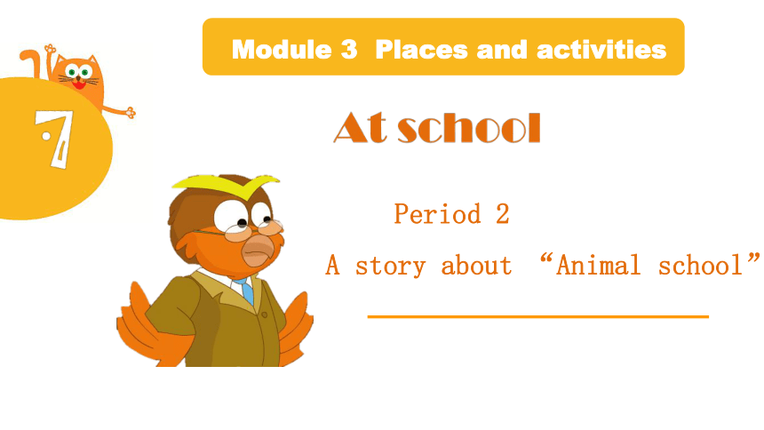 Module 3 Unit 7 At school  Period2 课件（共30张PPT，内嵌音视频）