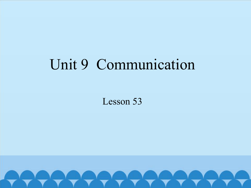 冀教版英语九年级全一册 Unit 9Communication Lesson 53Working in Groups课件(共17张PPT)