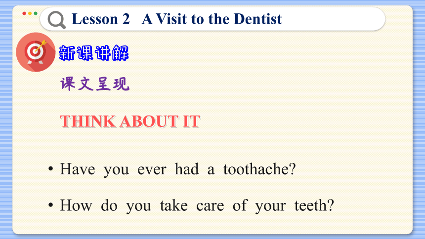 冀教版九年级上册 Unit 1 Lesson 2 A Visit to the Dentist 课件（共42张PPT)