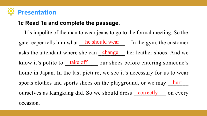 Unit 8 Our Clothes Topic 2  We can design our own uniforms Section B课件