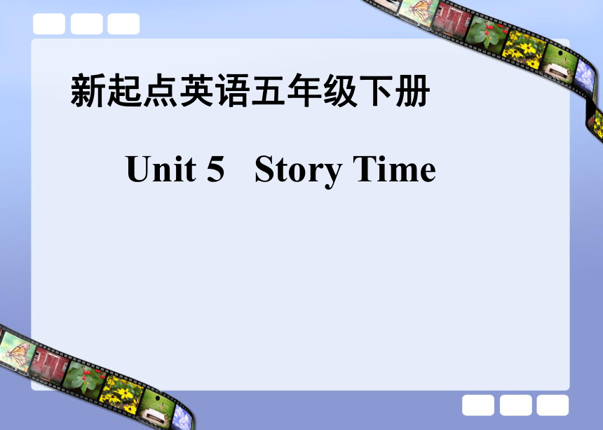 Unit 5 Have a Great Trip  Story Time 课件（23张PPT）