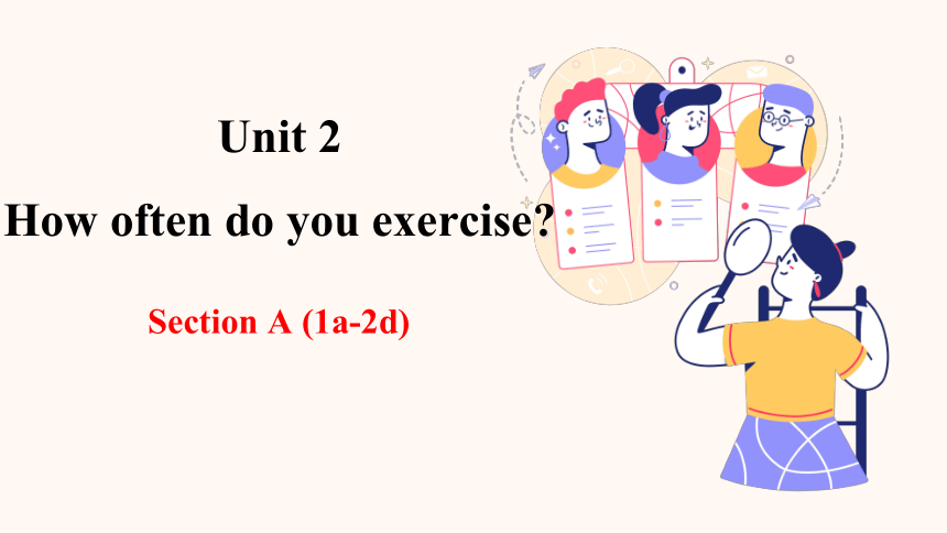 Unit 2 How often do you exercise Section A (1a-2d)课件