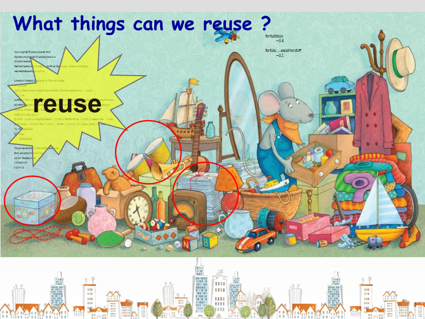 Project 2 Reuse and recycle-Part C D & E课件（共35张PPT）