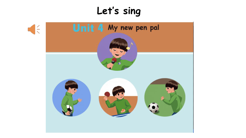 Unit 4 I have a pen pal PB Let's try & Let's talk课件（28张PPT)