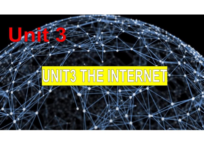人教版（2019）必修第二册Unit 3 The internet Reading and Thinking课件(共33张PPT)