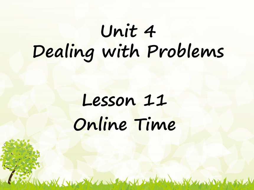 北师大版英语八年级下册 Unit 4 Lesson 11 Online Time 课件（30张PPT）