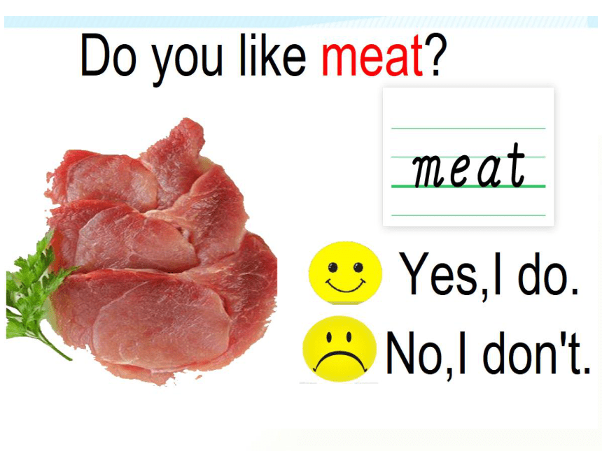 Module 4 Unit 1 Do you like meat？课件(共30张PPT)