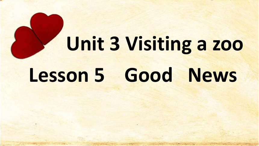 川教版三起 四下Unit 3 Lesson 5 Good News课件（16张）