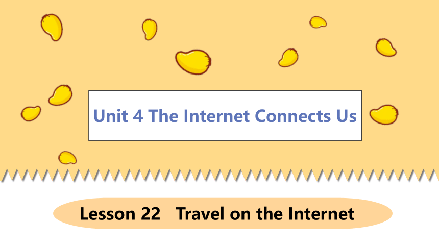 Lesson 22 Travel on the Internet-初中英语 八年级下册 冀教版 同步课件(共24张PPT)