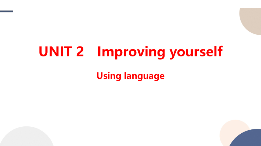 外研版（2019）选择性必修第二册Unit 2 Improving yourself Using language 课件(共21张PPT)