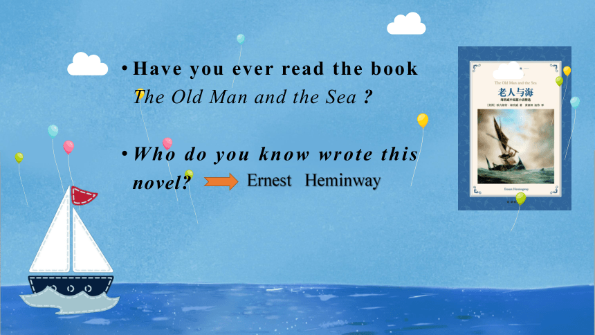 牛津译林版（2019）  必修第二册  Unit 4 Exploring Literature  the old man and the sea(读后续写)课件（22张ppt)