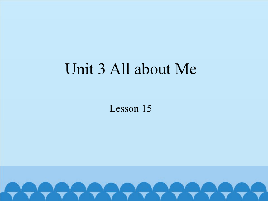 Unit 3   Lesson 15 Where Do You Live? 课件(共19张PPT)