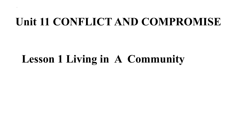 北师大版（2019）  选择性必修第四册  Unit 11 Conflict and Compromise  Lesson 1 Living in a Community 单词课件(22张ppt)