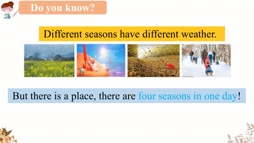 Module 6  Unit 12 Four seasons in one day  Period 1课件(共34张PPT)