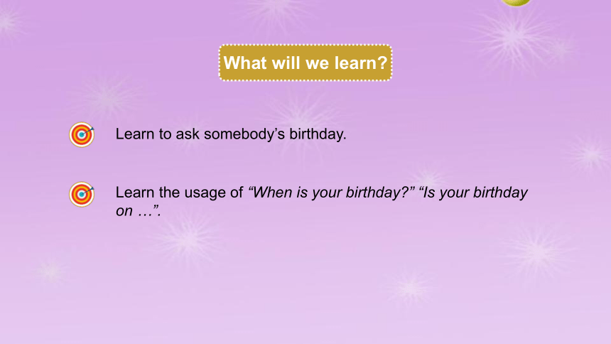 人教版（新目标）七年级上册Unit 8 When is your birthday？Section A (Grammar Focus-3c)课件(共24张PPT)