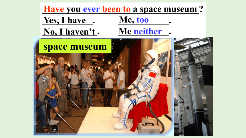 Unit 9 Have you ever been to a museum? Section A 3a-3c 课件 (共26张PPT)-21世纪教育网