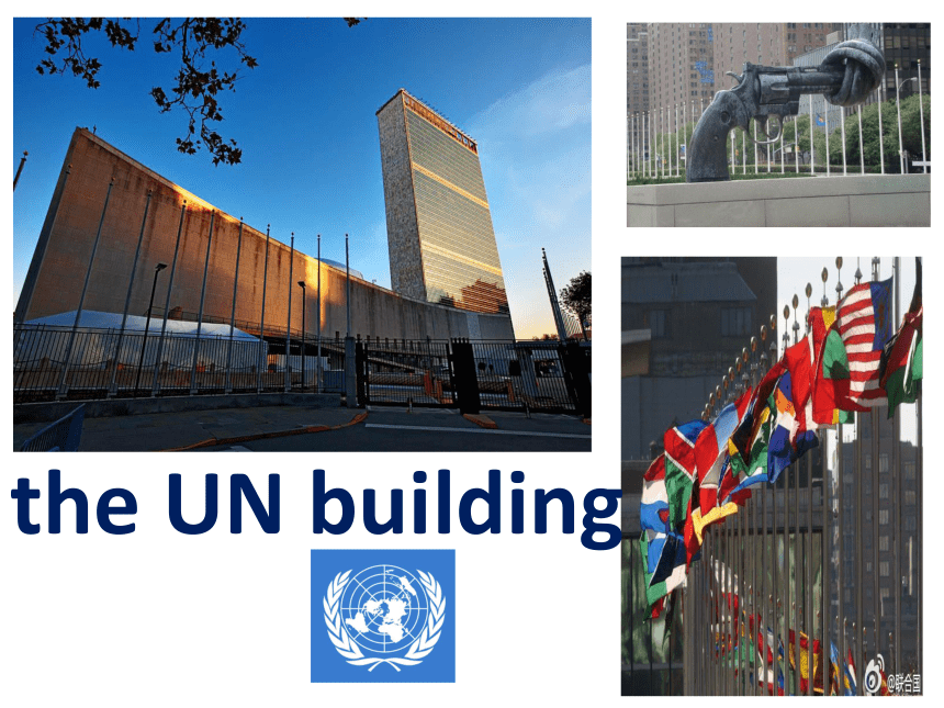 Module 9 Unit 1 Do you want to visit the UN building？课件(共45张PPT)