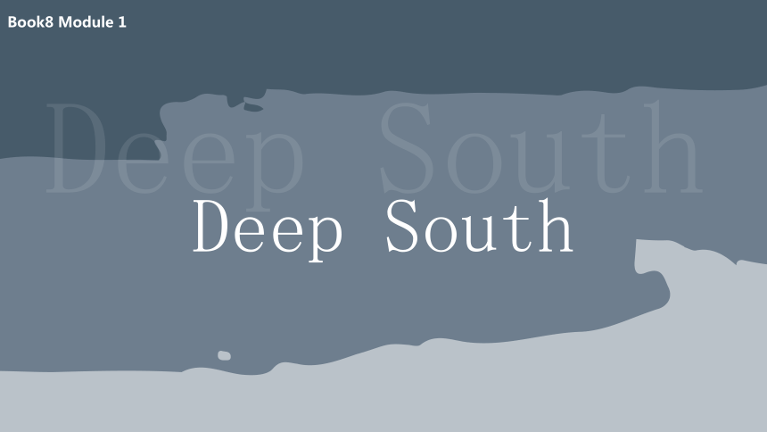 语外研版选修八Module 1  Deep South Reading The Antarctica 课件（19张ppt）