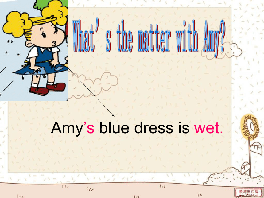 Module 5 Unit 2 Amy’s blue dress is wet 课件（20张ppt）