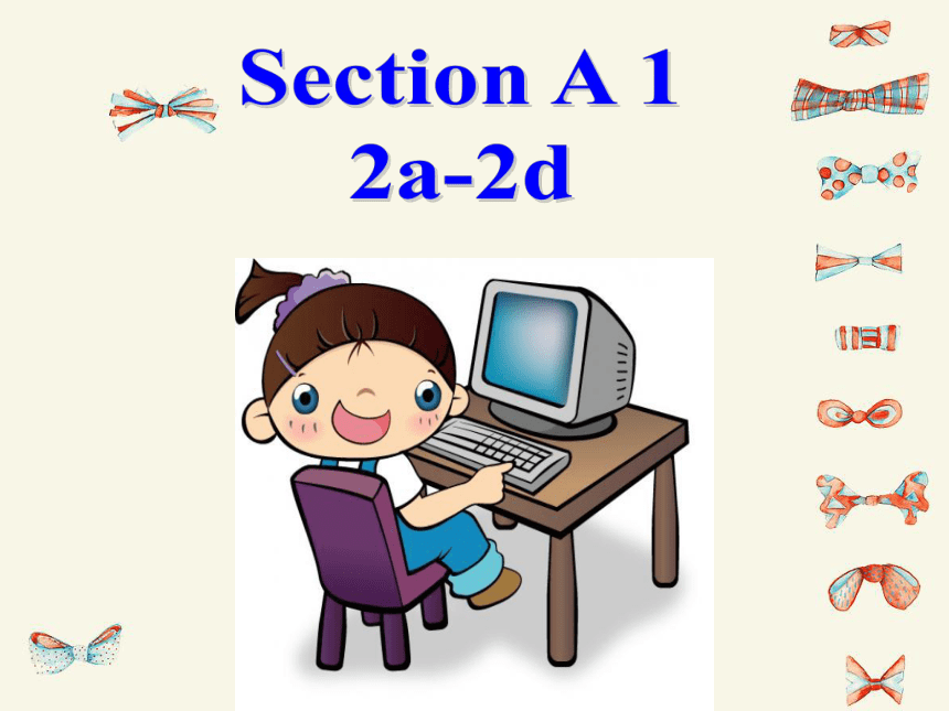 Unit6  I'm watching TV.Section A 2a-2d 课件(共22张PPT+内嵌音频)