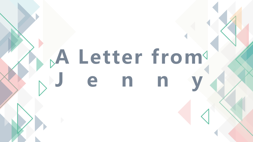 教科EEC版六年级下册Unit7 A Letter from Jenny 课件（14张）