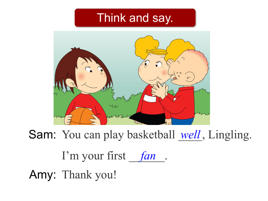 Module 6 Unit 1 You can play basketball well. 课件(共17张PPT)