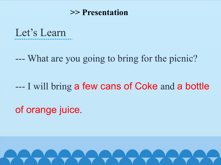 Unit 6 I will bring a big bottle of orange juice 第一课时课件(共22张PPT)