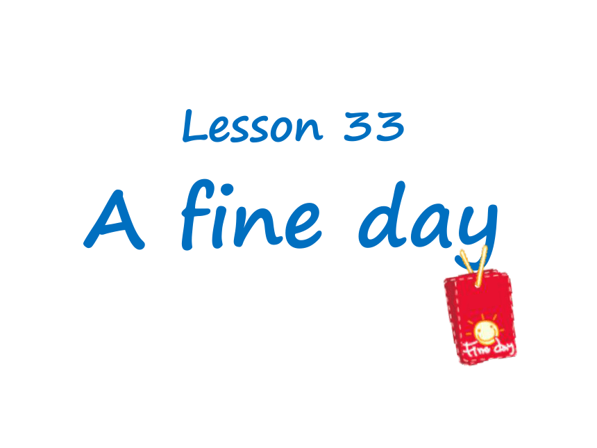 Lesson 33-34 课件 新概念英语第一册(共16张PPT)