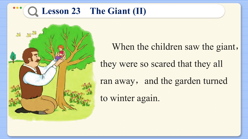 Lesson 23  The Giant (II) 课件（共42张PPT)