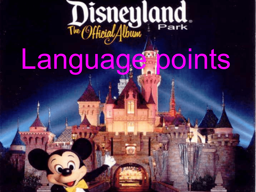 必修4 Unit 5 Theme parks-language points 课件